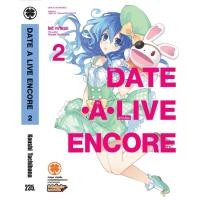 ราคา พร้อมส่ง Date A Live Encore นิยาย 2 (43465480136)