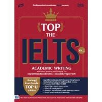 ราคา หนังสือใหม่ TBX TOP THE IELTS Vol 2 ACADEMIC WRITING with Bonus Speaking and Listening Tips (29133410978)