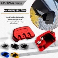 ราคา SWEER สําหรับ Honda FORZA300 NSS350 รถจักรยานยนต์ดัดแปลงอลูมิเนียมขาตั้งกลางฐานขาตั้งหลักขยาย Pad Anti Slip ทนทาน (49205875373)