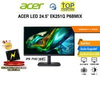 ราคา ACER LED 24 5 EK251Q P6BMIX IPS FHD 144Hz ประกัน 3 Years (28541258645)