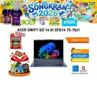 ราคา ACER SWIFT GO 14 AI SFG14 75 78J1 Ultra 7 258V ประกัน 3 Years (44227152674)