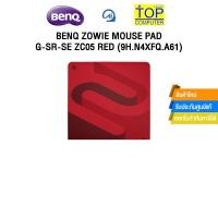 ราคา BENQ ZOWIE MOUSE PAD G SR SE ZC05 RED 9H N4XFQ A61 (42067636303)