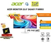 ราคา ผ่อน 0 3 ด ACER MONITOR 23 8 SA243Y P1WMIX IPS FHD 144Hz ประกัน 3 Years (42723061004)