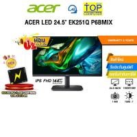 ราคา ผ่อน 0 3 ด ACER LED 24 5 EK251Q P6BMIX IPS FHD 144Hz ประกัน 3 Years (42018026829)