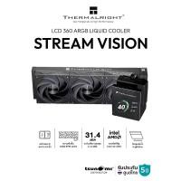 ราคา ชุดน้ำระบบปิด ThermalRight Stream Vision LCD 360 Argb Liquid Cooler รับประกัน 5 ปี (44376549084)