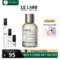 ราคา ของแท้ Le Lab0 The Noir 29 EDP 2ml 5ml 10ml น้ำหอมยูนิเซ็กส์ ตัวอย่างน้ำหอมแบรนด์ (54112450721)