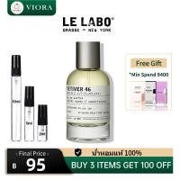 ราคา ของแท้ Le Lab0 Vetiver 46 EDP 2ml 5ml 10ml น้ำหอมยูนิเซ็กส์ น้ำหอมมินิ (49412457615)