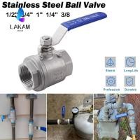 ราคา LAKAM บอลวาล์วสแตนเลส 2P ทนต่ออุณหภูมิสูง Full Port Ball Valve 1 2 3 4 1 1 4 3 8 SS304 วาล์วจับ (52061091428)