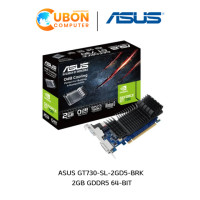ราคา VGA การ์ดจอ ASUS GT730-SL-2GD5-BRK 2GB GDDR5 64-bit ประกันศูนย์ 3 ปี (4601)