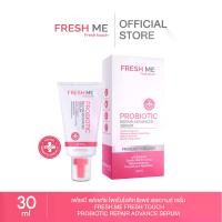 ราคา เฟรชมี เฟรชทัช โพรไบโอติก รีแพร์ แอดวานซ์ เซรั่ม Fresh me Fresh touch Probiotic Repair Advance Serum (1731653520689563803)
