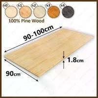 ราคา หน้าโต๊ะไม้สน หนา 18 มิล.กว้าง 90 cm. x ยาว 90-100 cm. AAต่อฟันปลา ท็อปโต๊ะ ไม้สนแผ่นนอก งานไม้DIY. (1731158314880174340)