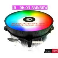 ราคา ส่งฟรี CPU COOLER (พัดลมซีพียู) ID-Cooling รุ่น ID - DK-03 RAINBOW Rgb LED,120 มม.Big Airflow PWM Fan & ฮีทซิงค์อลูมิเนียม (1731600911358461416)