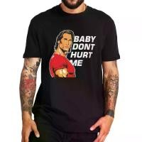 ราคา Baby Don't hurt me popular T shirt gym trend fitness lovers tee tops 100% cotton unisex casual summer t shirt encountert. Sakaophen (1730768838763448407)