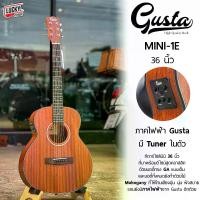ราคา กีต้าร์โปร่งไฟฟ้า Gusta MINI1E กีต้าร์โปร่ง/โปร่งไฟฟ้า Acoustic Guitar พกพาง่าย ไซส์กระทัตรัด (พร้อมเซ็ทสุดคุ้ม) (1729642969651841639)