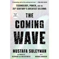 ราคา (ฉ.ภาษาอังกฤษ) THE COMING WAVE: TECHNOLOGY, POWER, AND TWENTY-FIRST CENTURY''S GREATEST DILEMMA 9780593728178 สปอตสินค้า (1732148717369394362)
