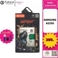ราคา Future Thailand แบตเตอรี่มือถือใช้สำหรับ SAMSUNG A225G //SCUD-WT-W1 [1ICP6/64/66] คําแนะนําผลิตภัณฑ์ใหม่ของเดือนนี้ (1732291909621876233)