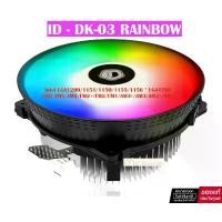 ราคา CPU COOLER (พัดลมซีพียู) ID-Cooling รุ่น ID - DK-03 RAINBOW Rgb LED,120 มม.Big Airflow PWM Fan & ฮีทซิงค์อลูมิเนียม มีบริการเก็บปลายทาง (1732432306821432728)