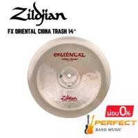 ราคา ฉาบ Zildjian รุ่น FX Oriental China Trash 14″ [ผ่อน 0% 10เดือน] (1732108512628148033)