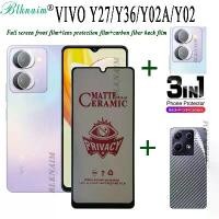 ราคา ฟิล์มกันรอยสำหรับ VIVO Y17S Y27 Y36 Y02 Y02A Y35 Y16 Y22 Y76 Y02S Y21 Y31 ฟิล์มกระจกนิรภัยป้องกันสายลับ ความเป็นส่วนตัว ฟิล์มเซรามิก 3-in-1 เลนส์กล้อง ฝาครอบกระจกเต็ม ฟิล์มหลังคาร์บอนไฟเบอร์ (17298248