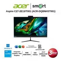 ราคา Acer Aspire C27-2E13/T001 i5-1334U/16GB/1TB/27.0/Win11+Office (Black) (1732727615191156327)