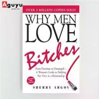 ราคา 【หนังสือภาษาอังกฤษ】Why Men Love Bitches: From Doormat to DreamgirlA Woman's Guide to Holding Her Own in a English book (1733228863696438996)