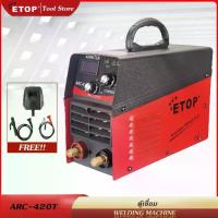 ราคา ETOP ตู้เชื่อม ARC-420T ตู้เชื่อมไฟฟ้า inverter IGBT เครื่องเชื่อม WELDING MACHINE (1733019088674326092)