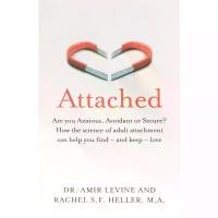 ราคา [จัดส่งทันที] Attached: Are you Anxious, Avoidant or Secure How the science of adult attachment can help you find - and keep - love Paperback หนังสือใหม่มือ1 English book (1733923560496071808)