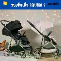 ราคา EMBIX | รถเข็นเด็ก AQUIRA 3 | รถเข็นเด็กที่ใช้พนัก พิง Air Mesh พร้อมแผ่นรองสำหรับเด็กแรกเกิดถึง 4 ชุด (1733580958187619762)