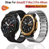 ราคา สายนาฬิกาโลหะสําหรับ Amazfit T-REX 3 Pro 48mm SmartWatch Band Magnetic Sports Bracelet (1733620759910450751)