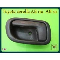 ราคา DOOR OPENER HANDLE INSIDE (LH) SET "BLACK" For TOYOTA COROLLA AE100 AE111 / มือเปิดอันใน มือเปิดประตู ข้างซ้าย สีดำ (1733459590456444824)