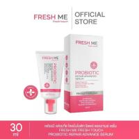 ราคา เฟรชมี เฟรชทัช โพรไบโอติก รีแพร์ แอดวานซ์ เซรั่ม Fresh me Fresh touch Probiotic Repair Advance Serum (1734860567131620546)