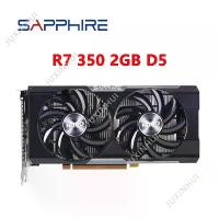 ราคา Sapphire R7 350 2GB GDDR5 HD7850 1GB DDR5 OC HD7850 1GB GDDR5 รุ่นแพลทินัม บิตแคช 128 บิต การ์ดจอ AMD Radeon R7 350 2GB สำหรับเดสก์ท็อป เกม และการเล่นเกมบนหน้าจอคอมพิวเตอร์ (1734622676552943562)