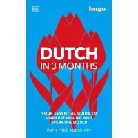 ราคา COD New English Book หนังสือใหม่ Dutch in 3 Months with Free Audio App : Your Essential Guide to Understanding and Speaking Dutch (Dk Hugo in 3 Months Language Learning Courses) [Paperback]TikTok (173