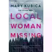 ราคา [พร้อมส่ง] หนังสืออังกฤษใหม่ Local Woman Missing : A Novel of Domestic Suspense (First Time Trade) [Paperback] (1735118945432209152)