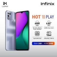 ราคา Infinix Hot10 play 2GB 32GB จอ 6 82 แบตฯ 6000 mAh มาพร้อม MTK G25 กล้องหลังคู่ คมชัดสูงสุด 13MP (7475914877)