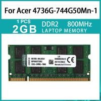 ราคา Acer 4736G 744G50Mn 1 DDR2 800 DDR2 800MHz PC2 6400S 200Pin 1 8V CL6 SODIMM หน่วยความจำแล็ปท็อป (10452129612)