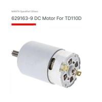 ราคา Makita service part Motor Dc with pinion 12 V for model TD110D TD 090D DC MOTOR 12V 10 8 V part no 629163 9 อะไหล่มอเตอร์พร้อมเฟืองขับ ยี่ห้อ มากีต้า ใช้ประกอบงานซ่อมอะไหล่แท้ (7757772832)