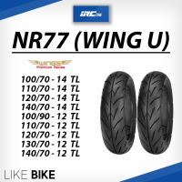 ราคา ยาง IRC NR77 WINGS U TL ขอบ 12 14 ยางรถมอเตอไซค์ PCX MSX Vespa Filano Lambretta Scoopy i Zoomer x (10027555837)