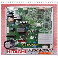 ราคา อะไหล่ของแท้ แผงควบคุมหลัก MAIN PCB HITACHI ฮิตาชิ รุ่น R V600PWX PTR V600PWX 007 (6647288993)