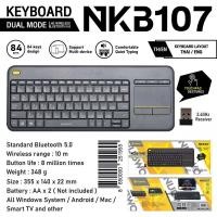 ราคา Nubwo NKB107 Keyboard Dual Mode Wireless Bluetooth Touchpad NKB 107 คีย์บอร์ดไร้สาย มีทัชแพด (662044035)