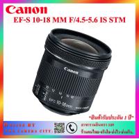 ราคา Canon EF S 10 18 MM F 4 5 5 6 IS STM สินค้ารับประกัน 1 ปี (722146187)