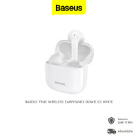Baseus Wireless Earbuds หูฟังบลูทูธไร้สาย รุ่น BoWie E3