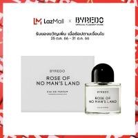 ราคา แท้100 น้ำหอม น้ำหอม Byredo Rose Of No Mans Land by byredo for Man Eau De Parfum EDP spray 100ML (20748333447)