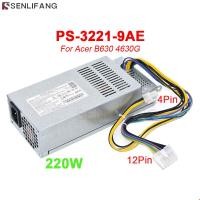 ราคา สำหรับ Acer B630 X4630G 4630กรัม12Pin 220วัตต์แหล่งจ่ายไฟ PS 3221 9AE F PE 3221 2 9PA2202500 D15 220N1A ใหม่ FSP220 30PABA (19604835812)