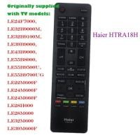 ราคา Haier Original REMOTE CONTROL HTR A18H FOR Haier fast shipping LD50U7000 LE48B7500 LE32K6000 LE22M600F LE24M600F LE24M660F LE28H600 LE28M600 LE32M600 LE39M600F 3 months warranty (12775903826)