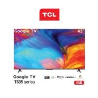 TCL 4K UHD Google TV ทีวี ขนาด 43 นิ้ว รุ่น 43T635