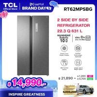 TCL ตู้เย็น 2 ประตู Side by Side ขนาด 22.3 คิว รุ่น RT62MPSBG