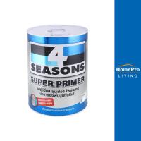 ราคา HomePro สีรองพื้นปูนเก่า 4 SEASONS SUPER PRIMER 5 แกลลอน แบรนด์ TOA (17474290098)