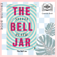 ราคา Querida The Bell Jar by Sylvia Plath (16463293706)