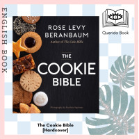 ราคา Querida หนังสือภาษาอังกฤษ The Cookie Bible Hardcover by Rose Levy Beranbaum หนังสือทำคุ้กกี้ (17649529679)